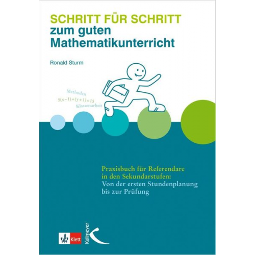 Ronald Sturm - Schritt für Schritt zum guten Mathematikunterricht