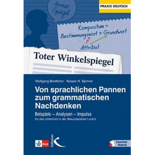 Wolfgang Boettcher Kaspar H. Spinner - Von sprachlichen Pannen zum grammatischen Nachdenken