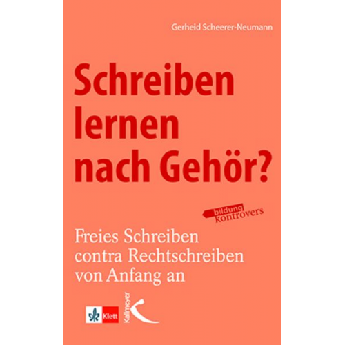 Gerheid Scheerer-Neumann - Schreiben lernen nach Gehör?