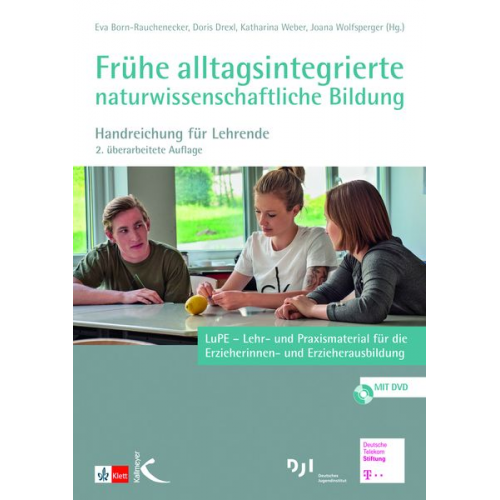 Frühe alltagsintegrierte naturwissenschaftliche Bildung