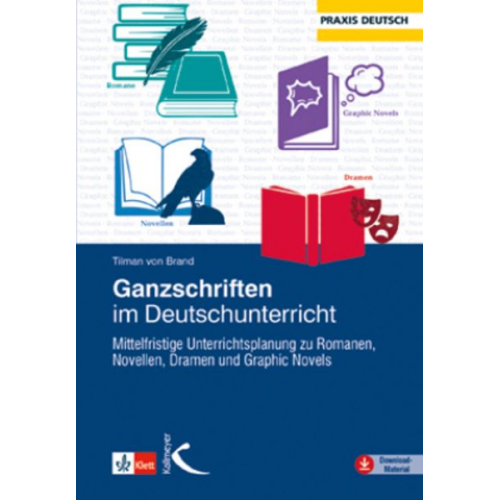 Tilman Brand - Ganzschriften im Deutschunterricht