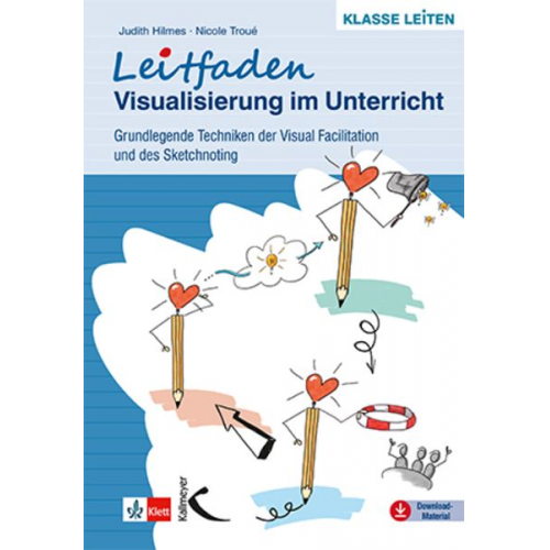 Judith Hilmes Nicole Troué - Leitfaden Visualisierung im Unterricht