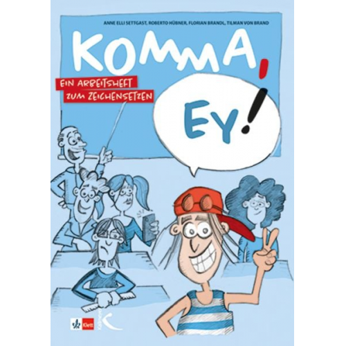 Anne Elli Settgast Roberto Hübner Florian Brandl Tilman Brand - Komma, ey!