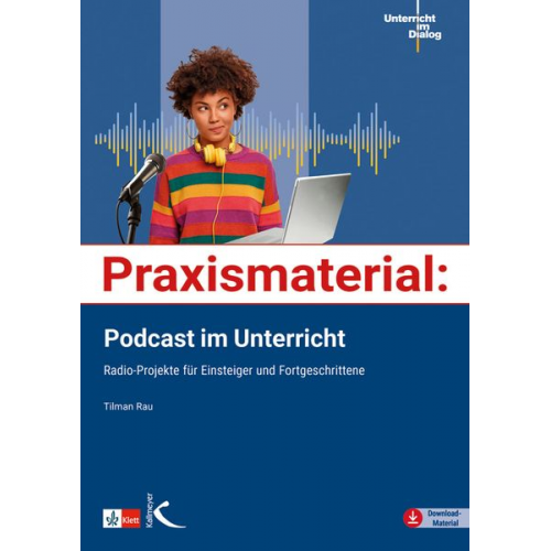 Tilman Rau - Praxismaterial: Podcast im Unterricht