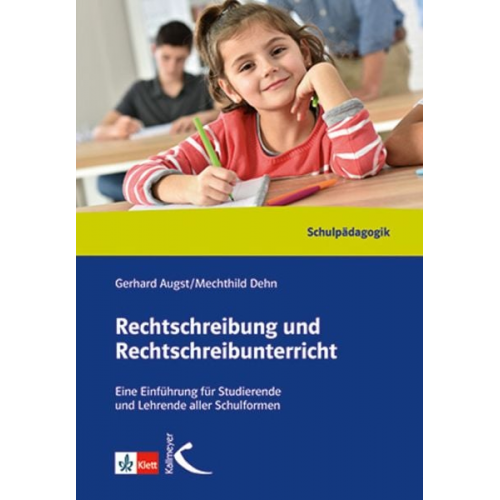 Gerhard Augst Mechthild Dehn - Rechtschreibung und Rechtschreibunterricht. Handbuch