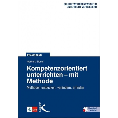 Gerhard Ziener Mathias Kessler - Kompetenzorientiert unterrichten  mit Methode