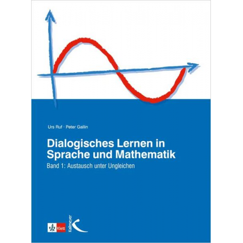 Urs Ruf Peter Gallin - Dialogisches Lernen in Sprache und Mathematik