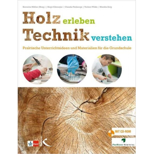 Holz erleben - Technik verstehen