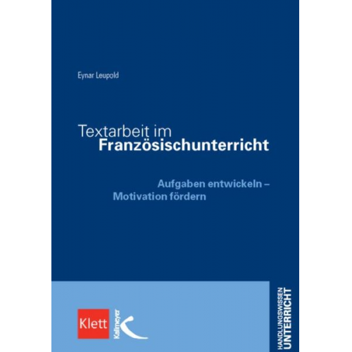 Eynar Leupold - Textarbeit im Französischunterricht