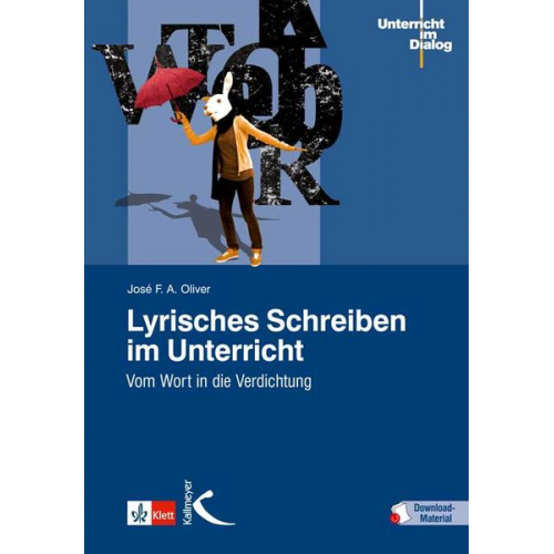 José F. A. Oliver - Lyrisches Schreiben im Unterricht