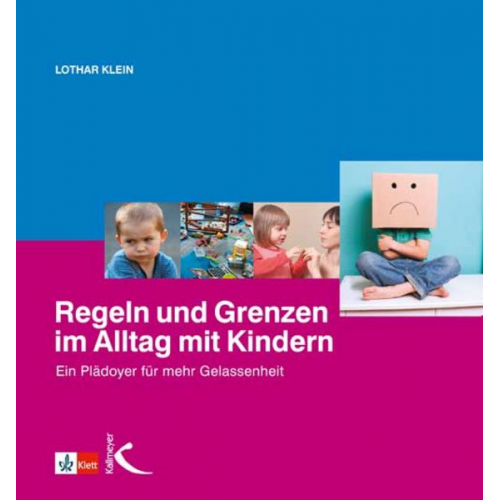 Lothar Klein - Regeln und Grenzen im Alltag mit Kindern