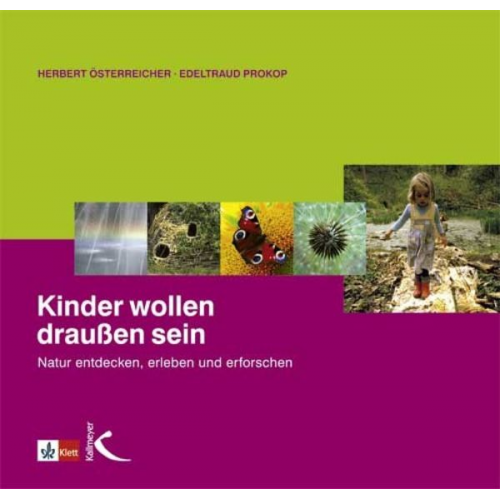 Herbert Österreicher Edeltraud Prokop - Kinder wollen draußen sein