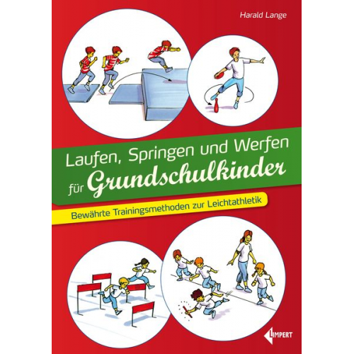 Harald Lange - Laufen, Springen und Werfen für Grundschulkinder