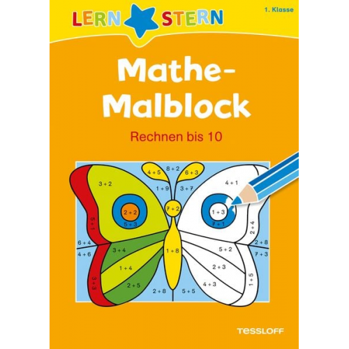 Sabine Schwertführer - Mathe-Malblock 1. Klasse. Rechnen bis 10