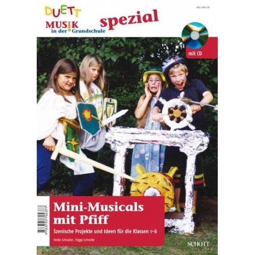 Frigga Schnelle Heike Schrader - Mini-Musicals mit Pfiff