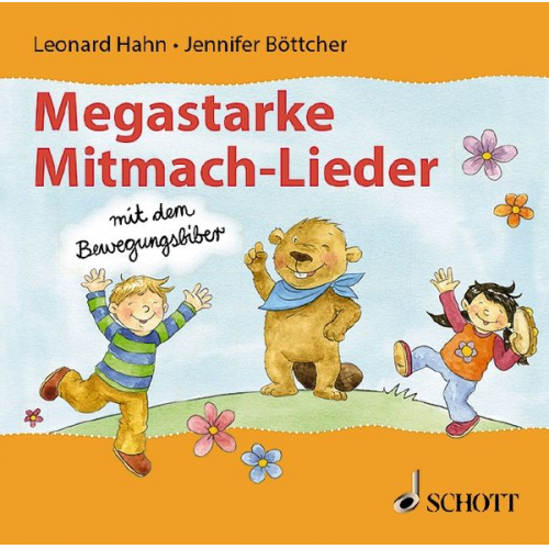 Jennifer Böttcher Leonard Hahn - Megastarke Mitmach-Lieder - mit dem Bewegungsbiber