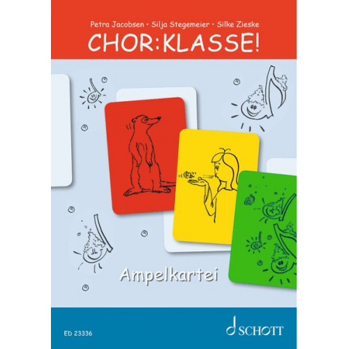 Petra Jacobsen Silja Stegemeier Silke Zieske - Chor-Klasse! - Ampelkartei