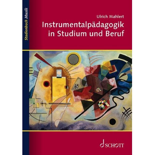 Ulrich Mahlert - Instrumentalpädagogik in Studium und Beruf