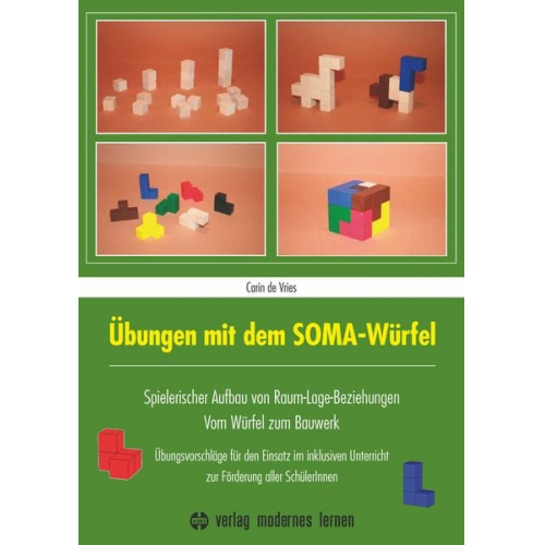 Carin de Vries - Übungen mit dem SOMA-Würfel