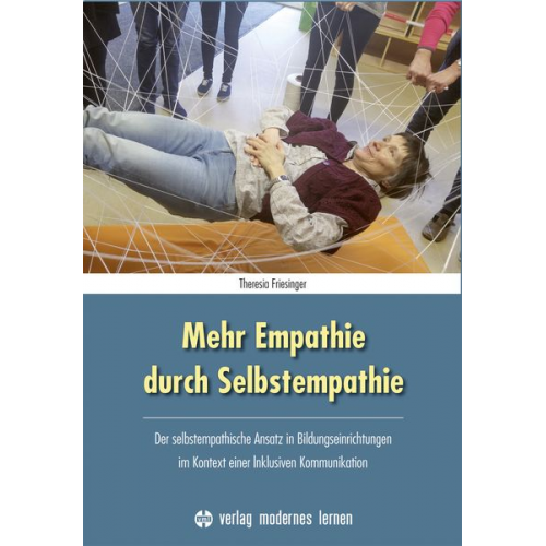 Theresia Friesinger - Mehr Empathie durch Selbstempathie