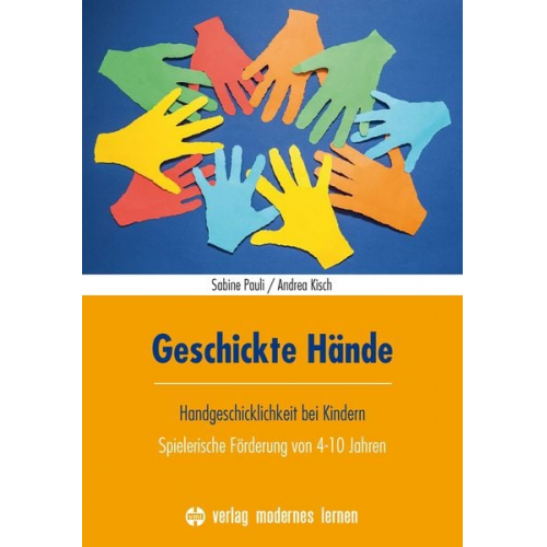 Sabine Pauli Andrea Kisch - Geschickte Hände