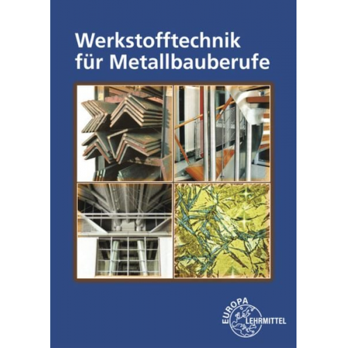 Eckhard Ignatowitz - Ignatowitz, E: Werkstofftechnik für Metallbauberufe