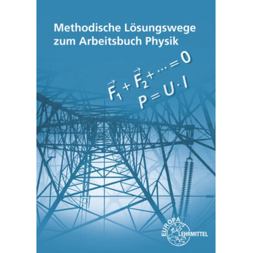 Gerhard Mangold Alfred Dyballa Oskar Meyer Udo Nimmerrichter Kurt Drescher - Lösungen zu Arbeitsbuch Physik.