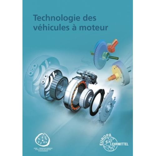 Achim van Huet Uwe Heider Jochen Mann Rolf Gscheidle Wolfgang Keil - Technologie des véhicules à moteur