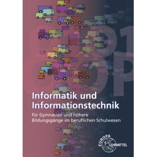 Bernd Schiemann Ralf Bär Elmar Dehler Gerhard Bischofberger Thomas Wolf - Informatik und Informationstechnik