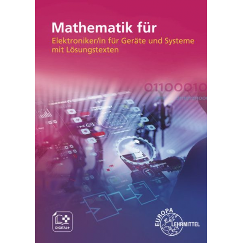 Monika Burgmaier Jörg Oestreich Bernd Schiemann Bernhard Grimm Günther Buchholz - Mathematik für Elektroniker/-in für Geräte+Lös.