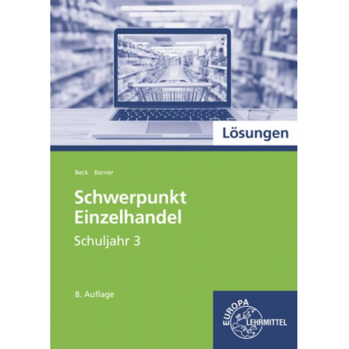 Joachim Beck Steffen Berner - Lös./ Schwerpunkt Einzelhandel 3, Schülerbuch