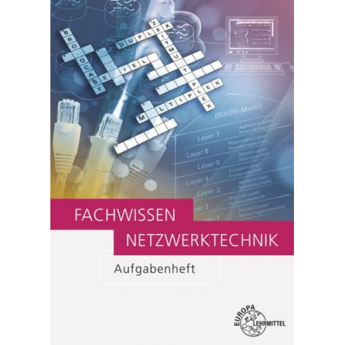 Bernhard Hauser - Fachwissen Netzwerktechnik Aufgabenheft