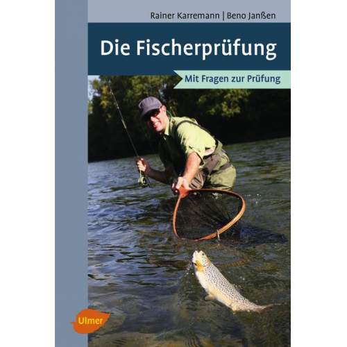 Rainer Karremann Benno Janssen - Die Fischerprüfung