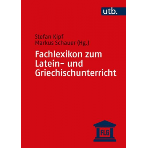 Fachlexikon zum Latein- und Griechischunterricht