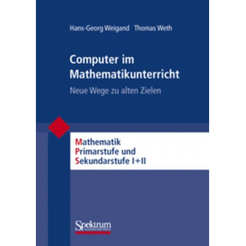 Hans-Georg Weigand Thomas Weth - Computer im Mathematikunterricht