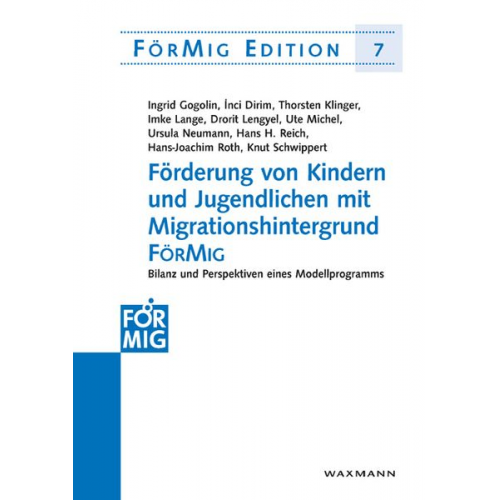 Ingrid Gogolin Inci Dirim Thorsten Klinger Imke Lange Drorit Lengyel - Förderung von Kindern und Jugendlichen mit Migrationshintergrund FörMig