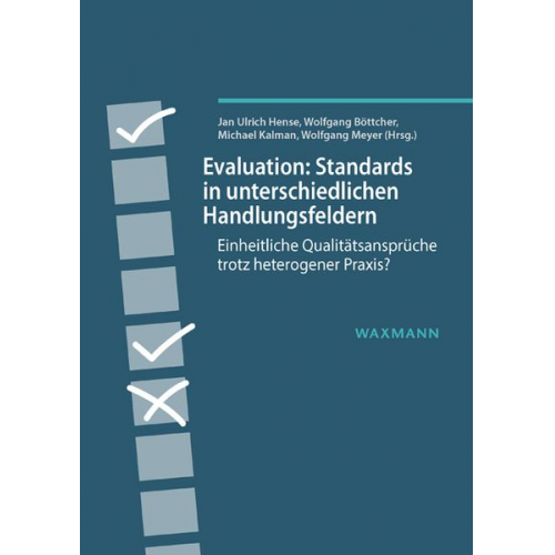 Evaluation: Standards in unterschiedlichen Handlungsfeldern