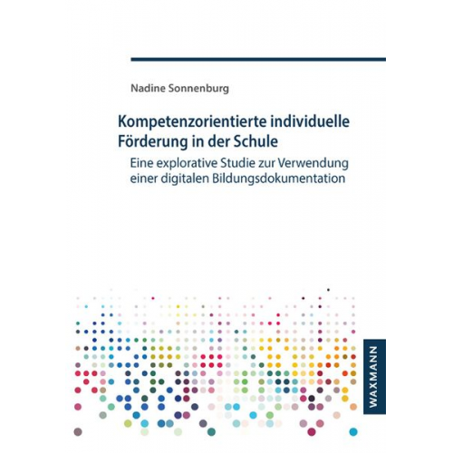 Nadine Sonnenburg - Kompetenzorientierte individuelle Förderung in der Schule