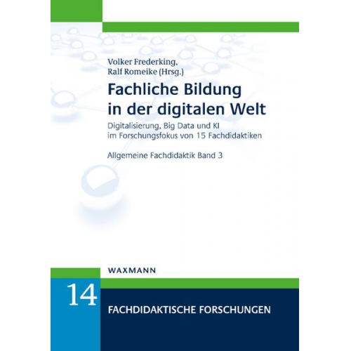 Fachliche Bildung in der digitalen Welt