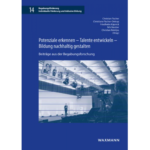 Potenziale erkennen – Talente entwickeln – Bildung nachhaltig gestalten