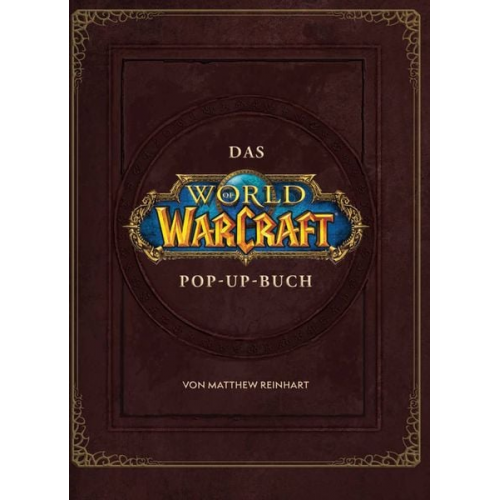 World of Warcraft: Das große Pop-Up Buch