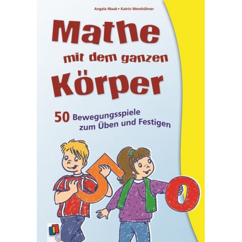 Angela Maak Katrin Barth - Mathe mit dem ganzen Körper