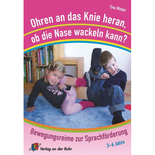 Tina Weiler - Ohren an das Knie heran, ob die Nase wackeln kann?