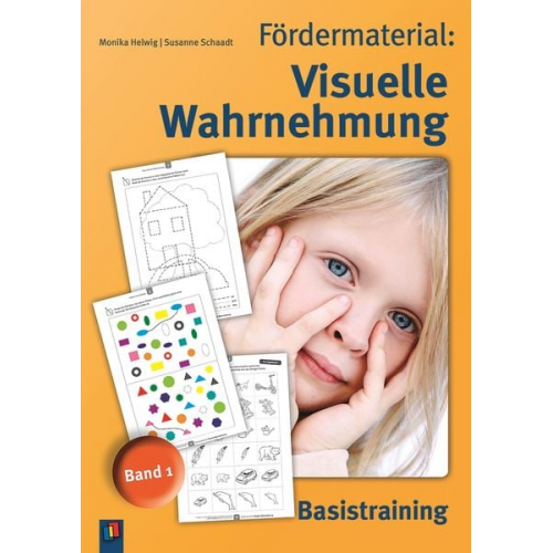 Susanne Schaadt Monika Helwig - Fördermaterial: Visuelle Wahrnehmung