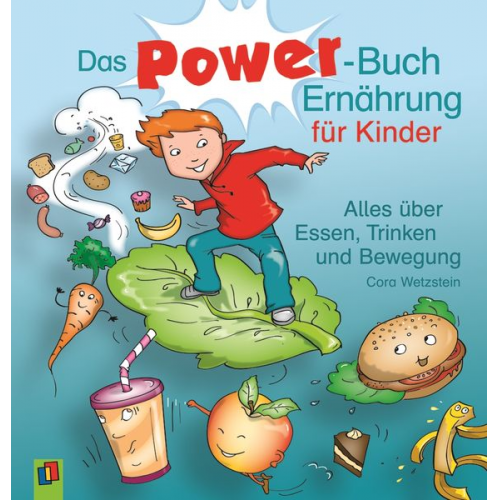 Cora Wetzstein - Das Power-Buch Ernährung für Kinder