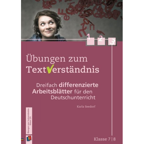 Karla Seedorf - Klasse 7/8 - Dreifach differenzierte Arbeitsblätter für den Deutschunterricht