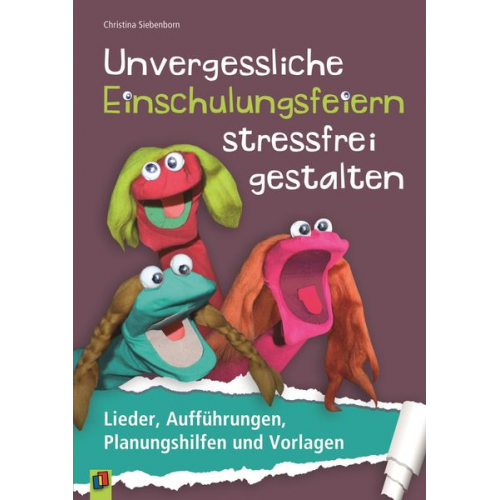 Christina Siebenborn - Unvergessliche Einschulungsfeiern stressfrei gestalten