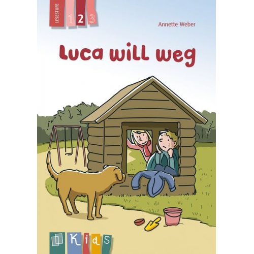 Annette Weber - KidS Klassenlektüre: Luca will weg. Lesestufe 2