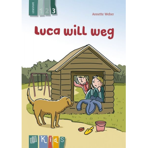 Annette Weber - KidS Klassenlektüre: Luca will weg. Lesestufe 3