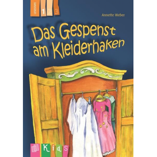 Annette Weber - KidS Klassenlektüre: Das Gespenst am Kleiderhaken. Lesestufe 1